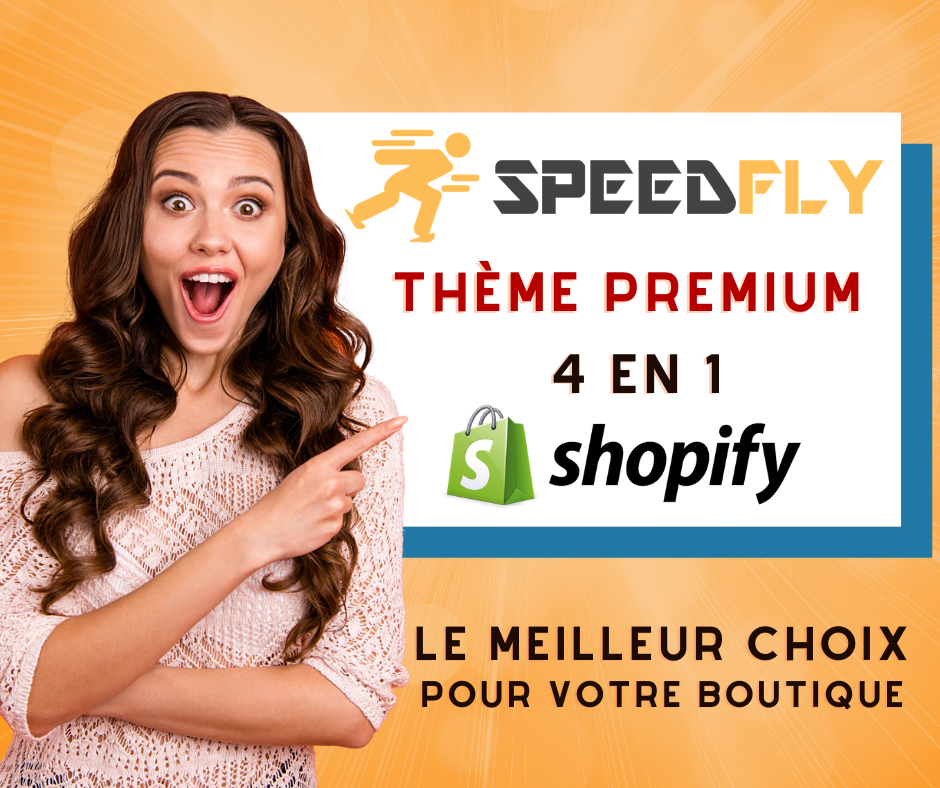 speedfly meilleur thème shopify fr